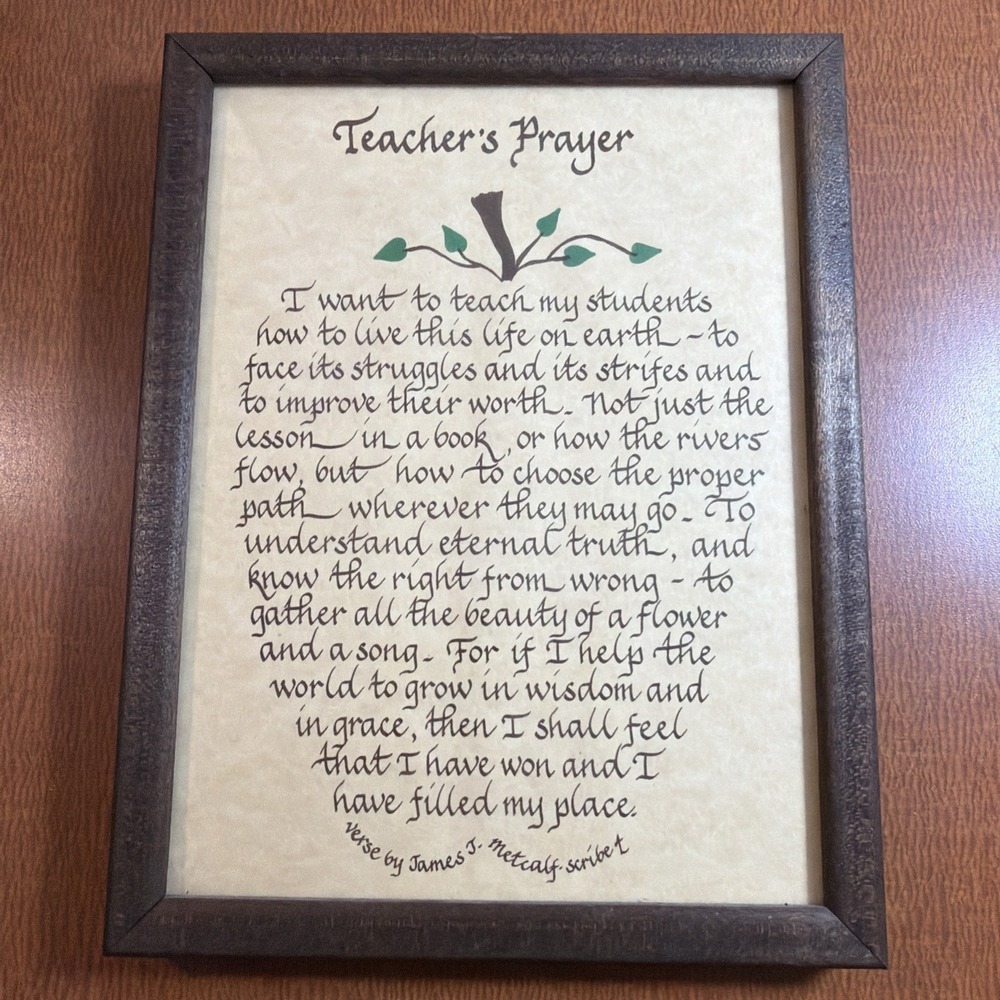 1994 Framed Teacher Poem The Art Of Teaching 9" By 7"